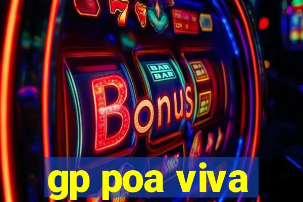 gp poa viva